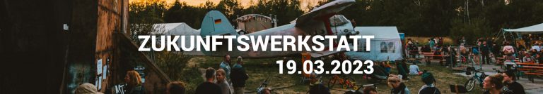 Zukunftswerkstatt am 19.03.2023