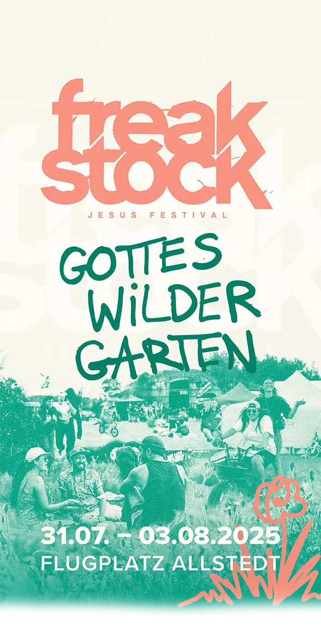 Gottes wilder Garten_Freakstock 2025_mobile